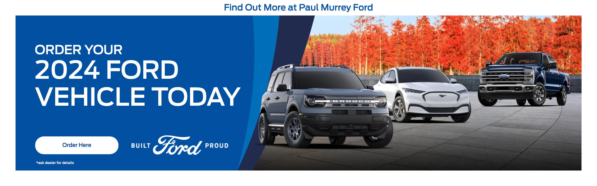 Order Your 2024 Ford Vehicle Today